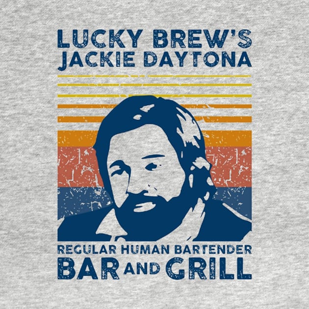 Jackie Daytona,Lucky Brew's Bar and Grill , What We Do In The Shadows Fan by FitMeClothes96